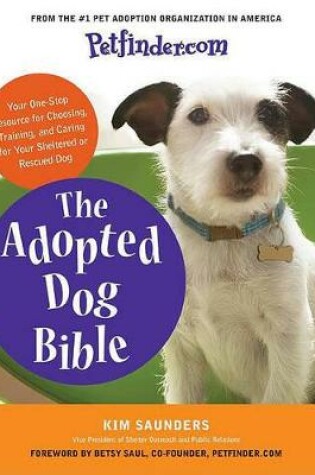 Cover of Petfinder.com the Adopted Dog Bible