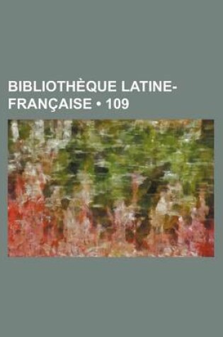 Cover of Bibliotheque Latine-Francaise (109)