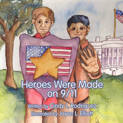 Book cover for Heroes Were Made on 9/11