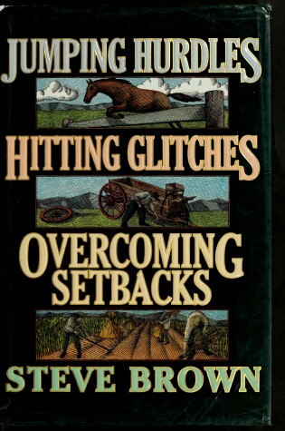 Cover of Jumping Hurdles, Hitting Glitches, Overcoming Setbacks