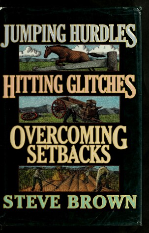 Book cover for Jumping Hurdles, Hitting Glitches, Overcoming Setbacks