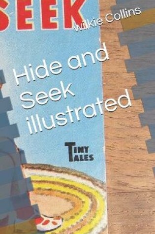 Cover of Hide and Seek illustrated
