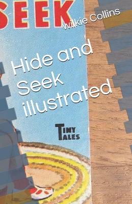 Cover of Hide and Seek illustrated