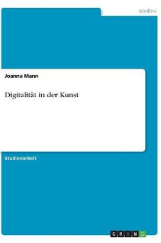 Cover of Digitalitat in der Kunst