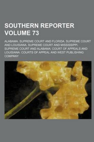 Cover of Southern Reporter Volume 73