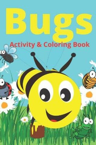 Cover of Bugs & Activity Coloring Book