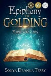 Book cover for Epiphany - THE GOLDING