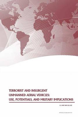 Book cover for Terrorist and Insurgent Unmanned Aerial Vehicles