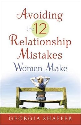 Book cover for Avoiding the 12 Relationship Mistakes Women Make