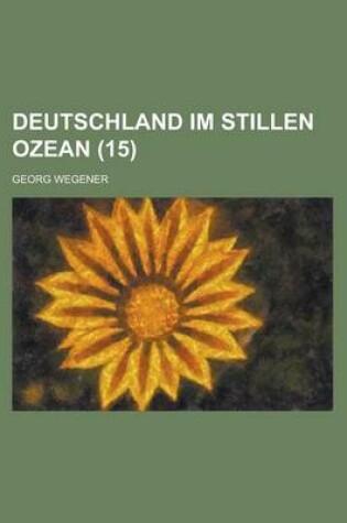 Cover of Deutschland Im Stillen Ozean (15)