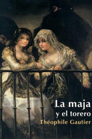 Cover of La Maja y el Torero