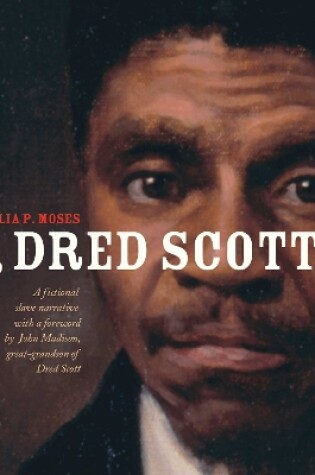 Cover of I, Dred Scott