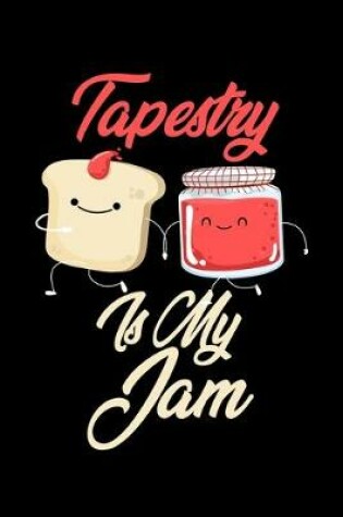 Cover of Tapestry is My Jam