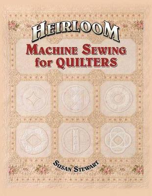 Book cover for Heirloom Machine Sewing for Quilters