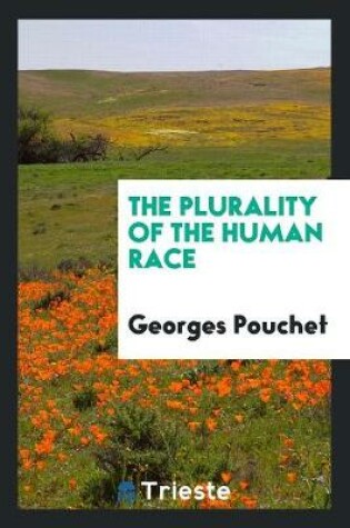 Cover of The Plurality of the Human Race