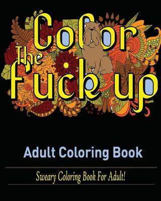 Book cover for Color the Fuck-Up