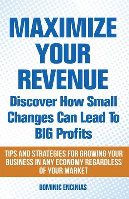 Cover of Maximize Your Revenue