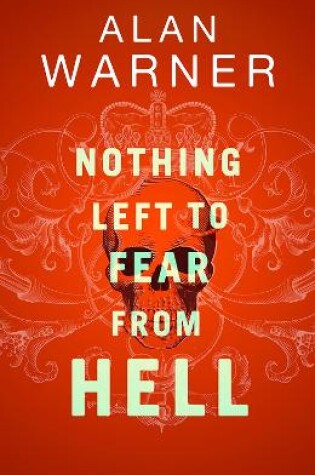 Cover of Nothing Left to Fear from Hell