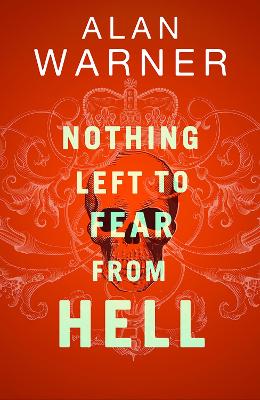 Book cover for Nothing Left to Fear from Hell