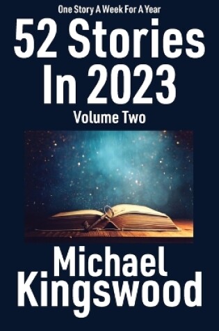 Cover of 52 Stories In 2023 - Volume Two