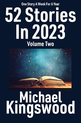 Book cover for 52 Stories In 2023 - Volume Two