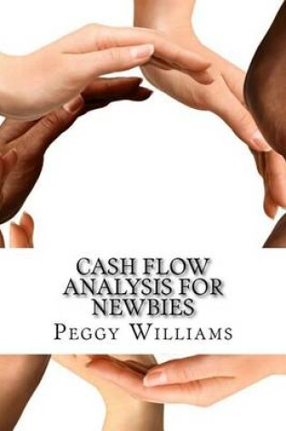 Cover of Cash Flow Analysis For Newbies