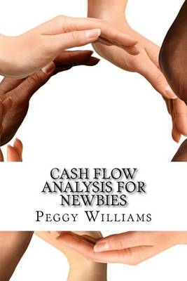 Book cover for Cash Flow Analysis For Newbies