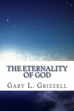 Cover of The Eternality Of God