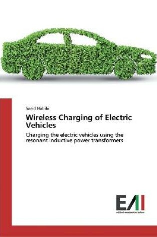 Cover of Wireless Charging of Electric Vehicles