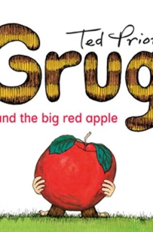 Cover of Grug and the Big Red Apple