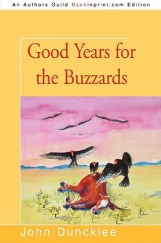 Cover of Good Years for the Buzzards
