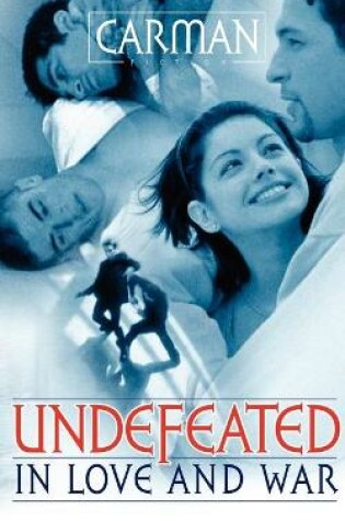 Cover of Undefeated in Love and War