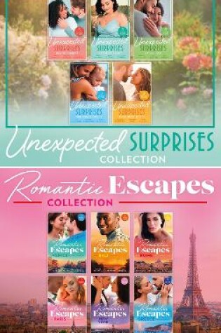 Cover of The Unexpected Surprises And Romantic Escapes Collection