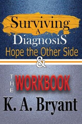 Cover of Surviving A Diagnosis 2 Books in 1