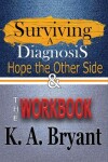 Book cover for Surviving A Diagnosis 2 Books in 1