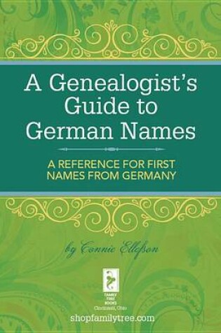 Cover of A Genealogist's Guide to German Names