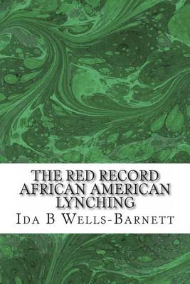 Book cover for The Red Record African American Lynching