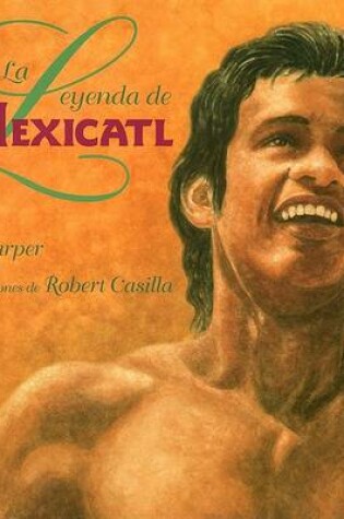 Cover of La Leyenda de Mexicatl