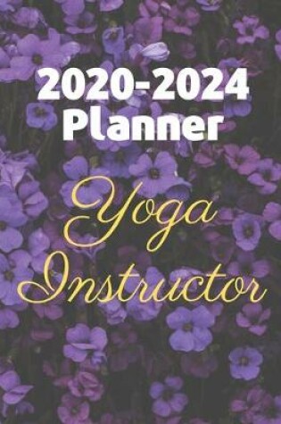 Cover of 2020-2024 Planner Yoga Instructor