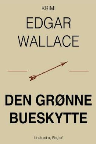 Cover of Den grønne bueskytte