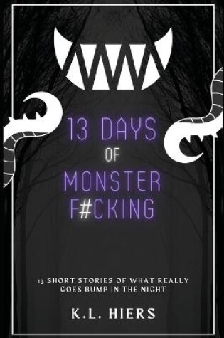 Cover of 13 Days of Monster F#cking