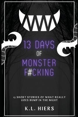 Book cover for 13 Days of Monster F#cking