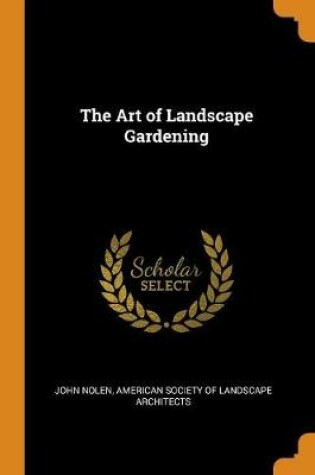 Cover of The Art of Landscape Gardening