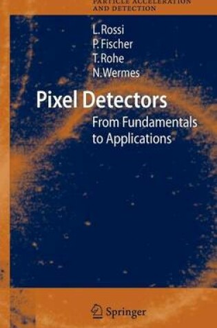 Cover of Pixel Detectors: From Fundamentals to Applications