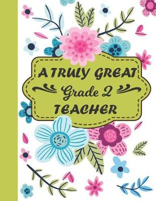 Book cover for A Truly Great Grade 2 Teacher