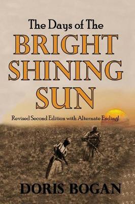 Cover of The Days of the Bright Shining Sun