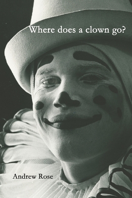 Book cover for Where does a clown go?