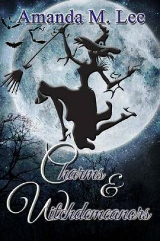 Cover of Charms & Witchdemeanors