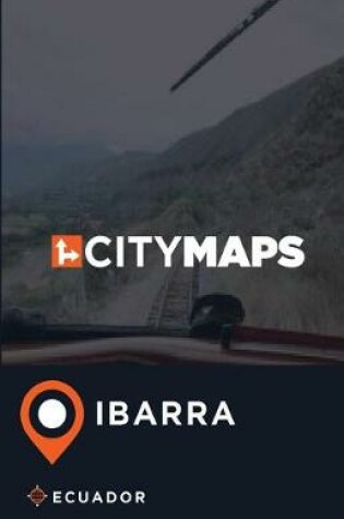 Cover of City Maps Ibarra Ecuador