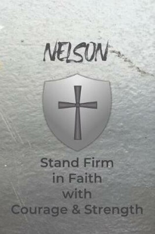 Cover of Nelson Stand Firm in Faith with Courage & Strength